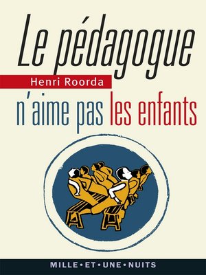 cover image of Le Pédagogue n'aime pas les enfants